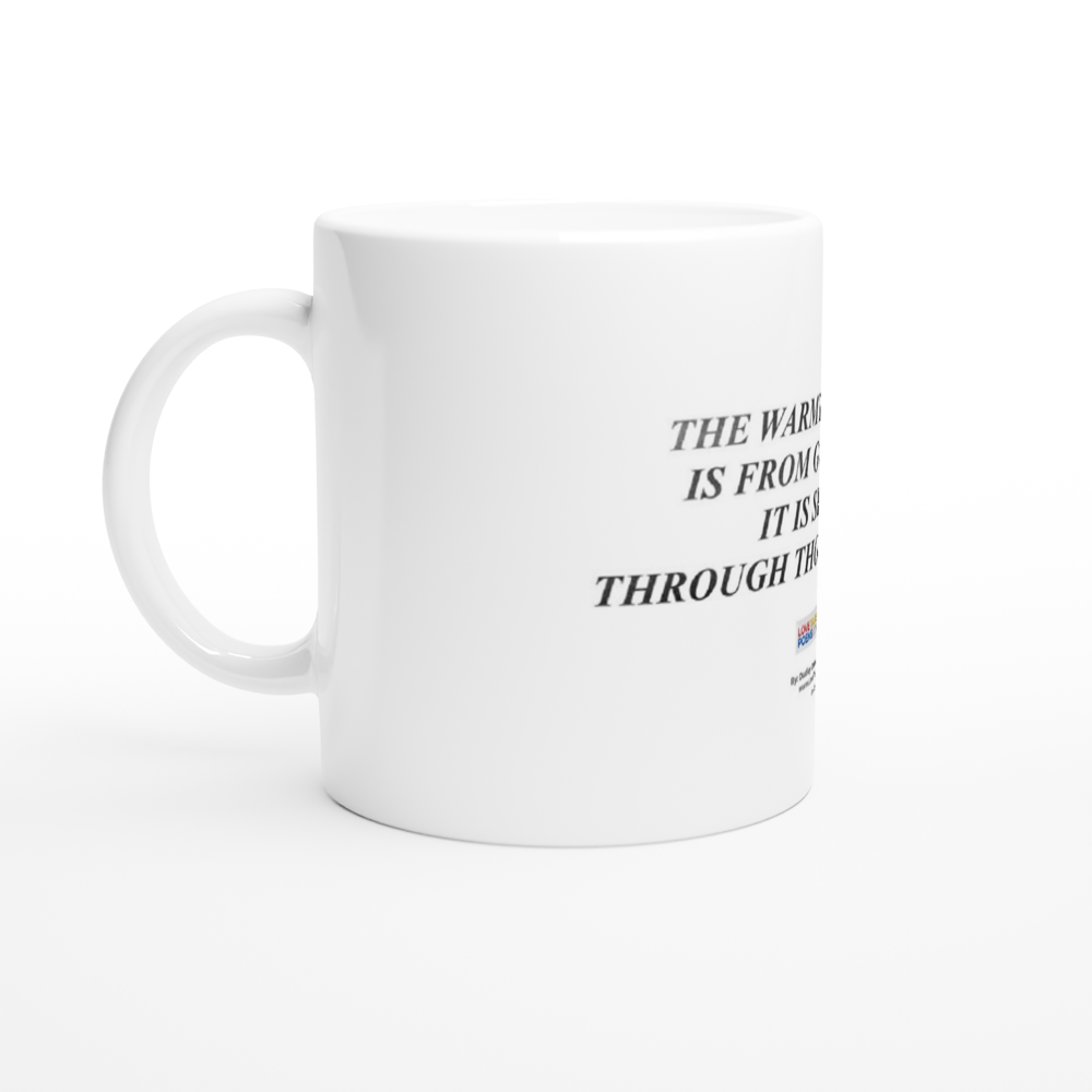 "The Warmth of Love" White 11oz Ceramic Mug