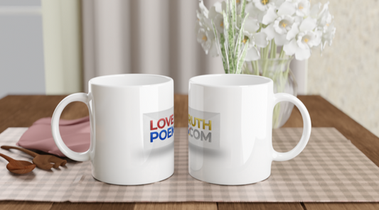 Love Truth Poems - White 11oz Ceramic Mug