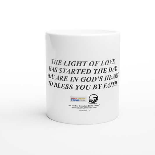 "The Light of Love" White 11oz Ceramic Mug